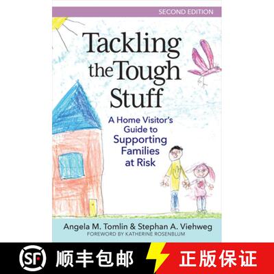 【3-4周达】Tackling the Tough Stuff – A Home Visitor`s Guide to Supporting Families at Risk [9781681257877]