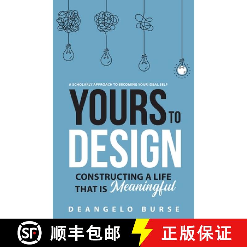 【3-4周达】Yours To Design: Constructing a Life That is Meaningful [9798990279681]