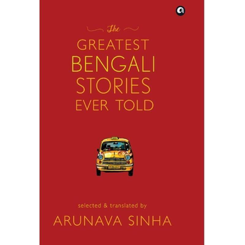 预订 the greatest bengali stories ever told [9789382277743]