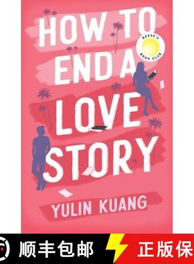 【3-4周达】如何结束一段爱情 How to End a Love Story : the Reese Witherspoon Book Club pick: a sexy, s... [9781399716598]