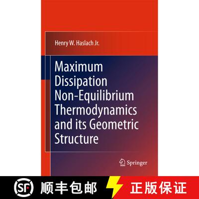 【3-4周达】精装 Maximum Dissipation Non-Equilibrium Thermodynamics and its Geometric Structure [9781441977649]