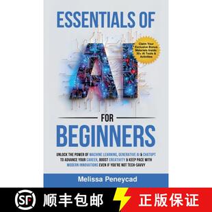 【3-4周达】Essentials of AI for Beginners: Unlock the Power of Machine Learning, Generative AI & Chat... [9798230780311]