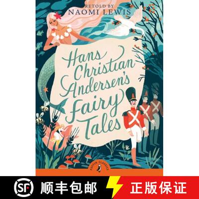 【3-4周达】Hans Christian Andersen's Fairy Tales : Retold by Naomi Lewis [9780141329017]