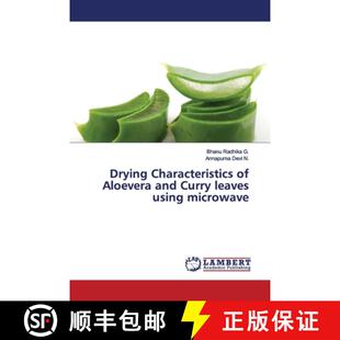 预订 Drying Characteristics of Aloevera and Curry leaves using microwave [9783330045880]