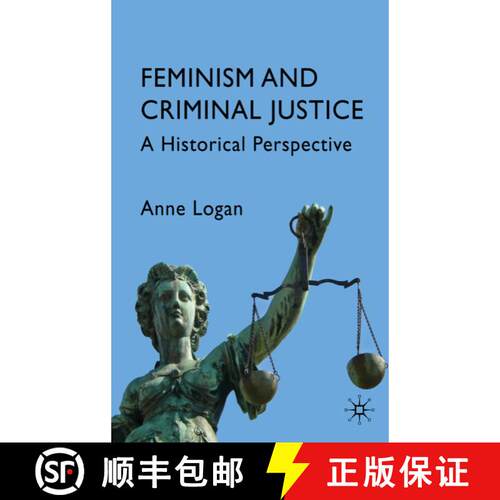 【3-4周达】精装 Feminism and Criminal Justice: A Historical Perspective [9780230572546]