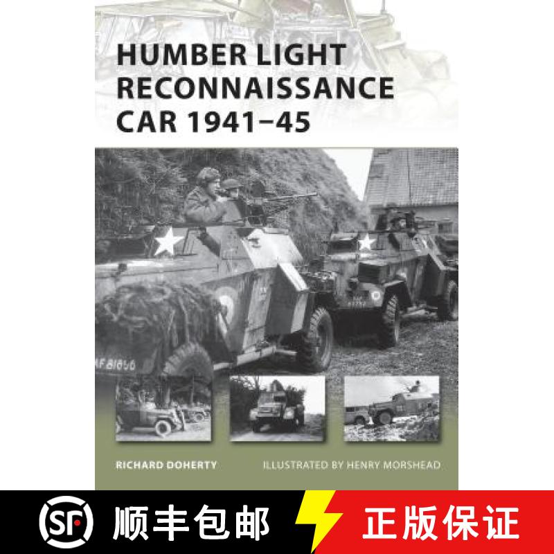 预订 Humber Light Reconnaissance Car 1941-45 [9781849083102]