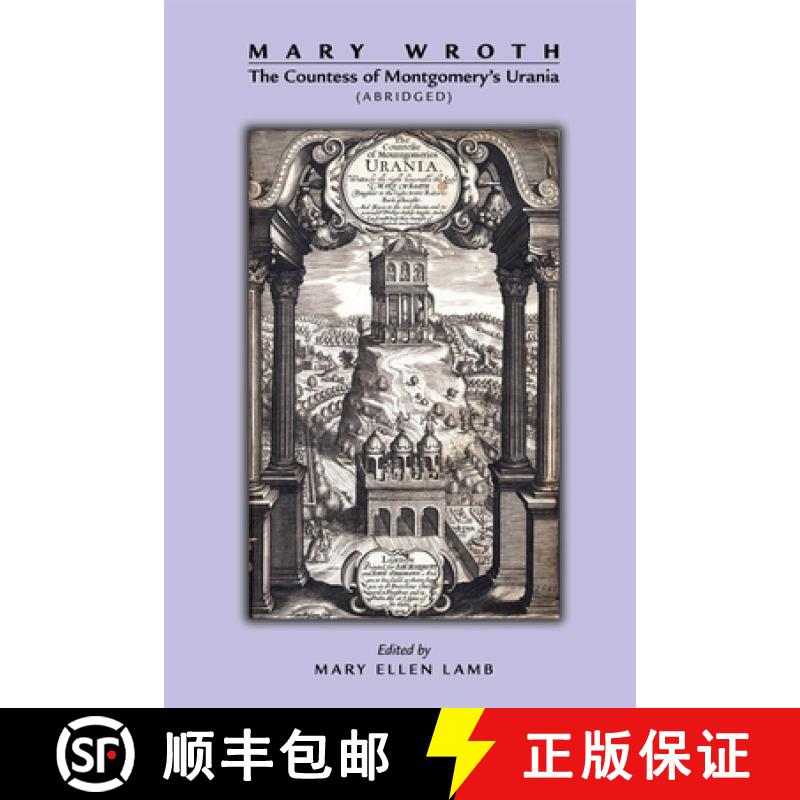 【3-4周达】Mary Wroth: The Countess of Montgomery`s Urania (Abridged): The Countess of Montgomery's U... [9780866984515]
