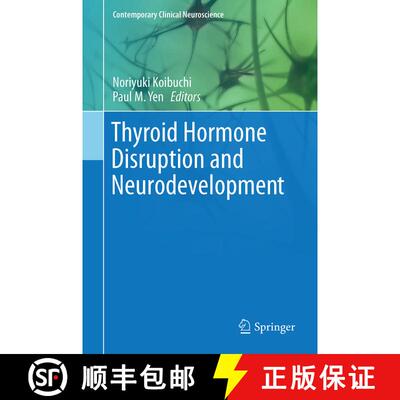 【3-4周达】Thyroid Hormone Disruption and Neurodevelopment [9781493937356]