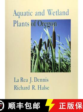 【3-4周达】Aquatic and Wetland Plants of Oregon with Vegetative Key [9781601740687]