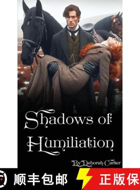 预订 Shadows of Humiliation [9780473743208]