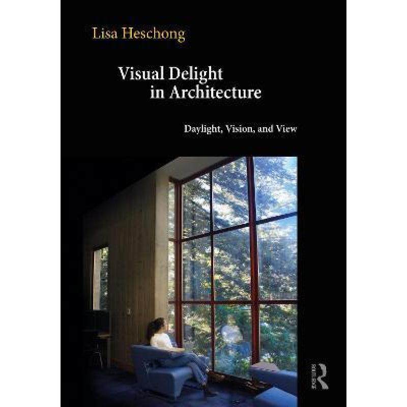 预订 visual delight in architecture: dayl. [9780367563226]
