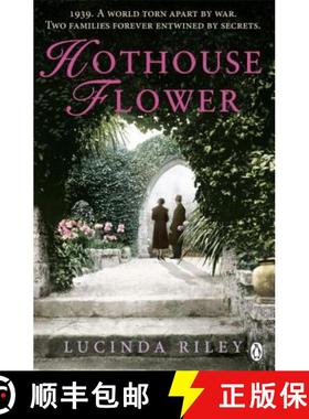 【3-4周达】Hothouse Flower : The romantic and moving novel from the bestselling author of The Seven S... [9780141049373]