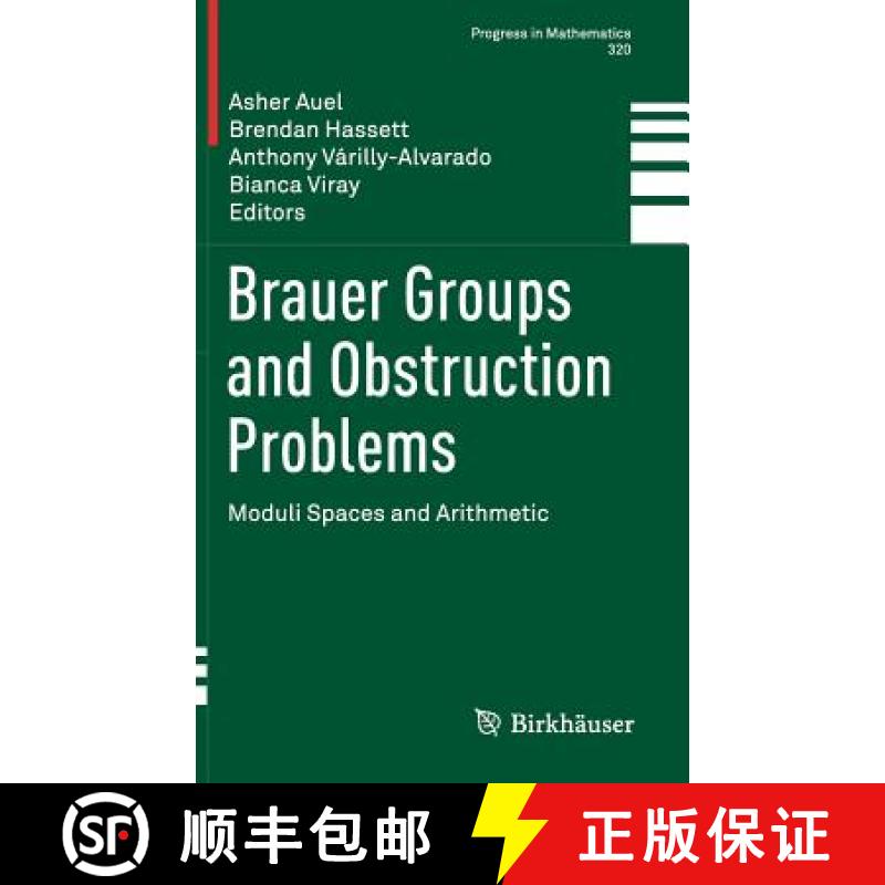 【3-4周达】Brauer Groups and Obstruction Problems : Moduli Spaces and Arithmetic [9783319468518]