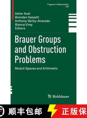 【3-4周达】Brauer Groups and Obstruction Problems : Moduli Spaces and Arithmetic [9783319468518]
