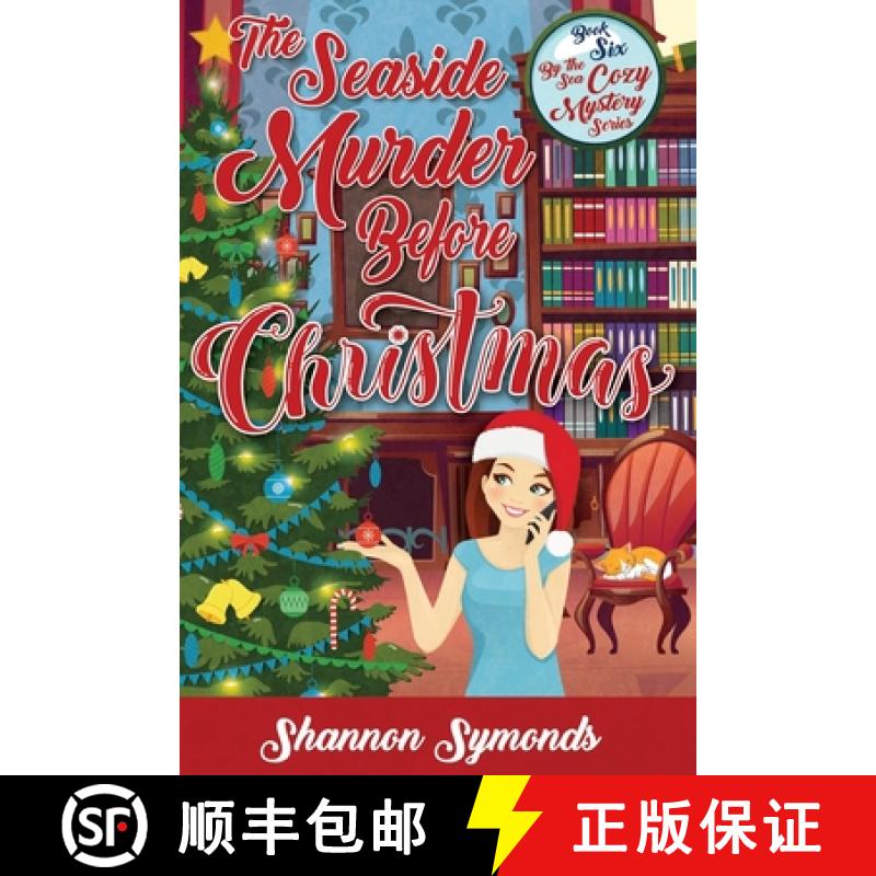【3-4周达】The Seaside Murder Before Christmas: Book 6 By the Sea Cozy Mystery Series [9781958626214]