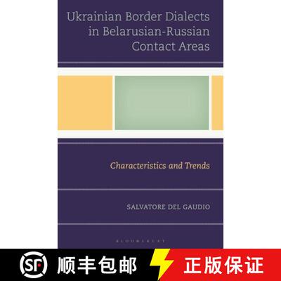 【3-4周达】精装 Ukrainian Border Dialects in Belarusian-Russian Contact Areas: Characteristics and Tr... [9781666960822]