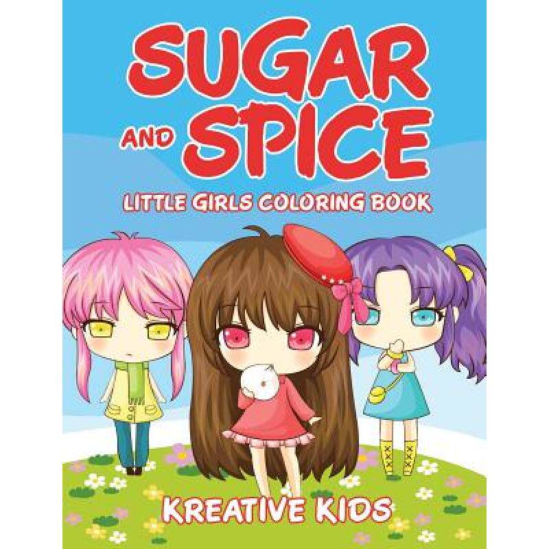 预订 sugar and spice little girls colorin. [9781683775065]