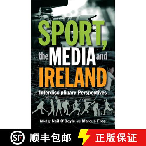【3-4周达】精装 Sport, the Media and Ireland: Interdisciplinary Perspectives [9781782053927]