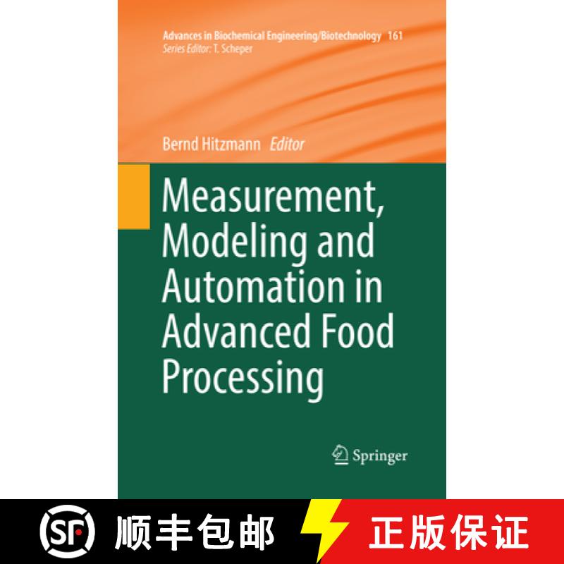 【3-4周达】Measurement, Modeling and Automation in Advanced Food Processing [9783319867809]