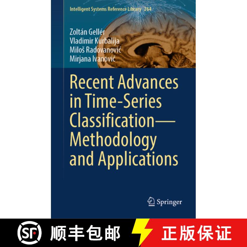 【3-4周达】Recent Advances in Time-Series Classification - Methodology and Applications [9783031775260]