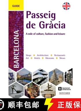 预订 A Guide to Barcelona's Passeig de Gràcia: A mile of culture, fashion and leisure [9788415340942]