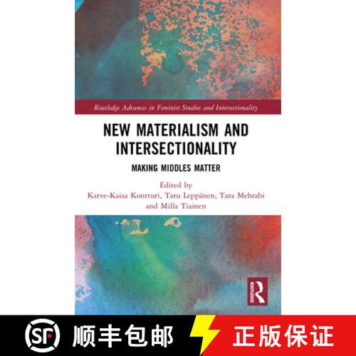 【3-4周达】New Materialism and Intersectionality: Making Middles Matter [9781032518053]