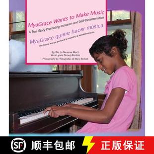 预订 musica Inclusion True Make quiere ... 9781944764272 Music hacer Promoting Story and Wants MyaGrace