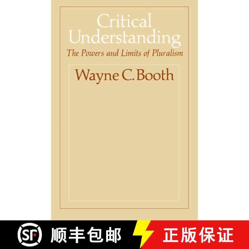 【3-4周达】Critical Understanding: The Powers and Limits of Pluralism [9780226065557]