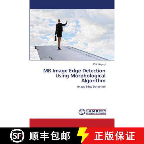 预订 MR Image Edge Detection Using Morphological Algorithm [9786203307429]