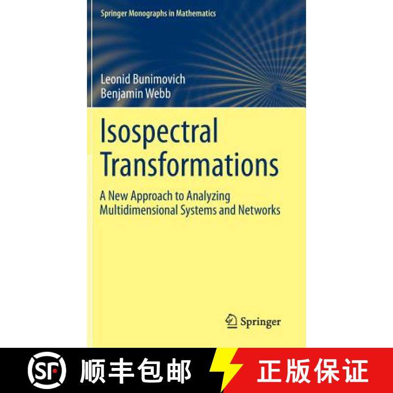 【3-4周达】Isospectral Transformations: A New Approach to Analyzing Multidimensional Systems and Netw... [9781493913749]