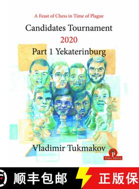 【3-4周达】A Feast of Chess in Time of Plague – Candidates Tournament 2020 – Part 1 – Yekaterinburg [9789492510921]
