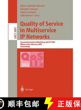 【3-4周达】Quality of Service in Multiservice IP Networks : Third International Workshop, QoS-IP 2005... [9783540245575]