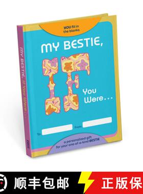【3-4周达】My Bestie, If You Were Fill-In-The-Blank Book - A Personalized Gift Book for a Friend [9781683494348]
