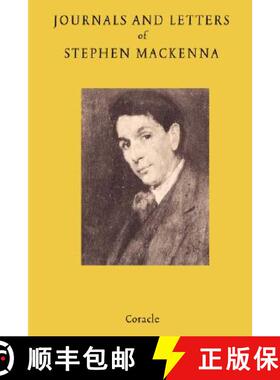 【3-4周达】Journals and Letters of Stephen Mackenna [9781597313186]