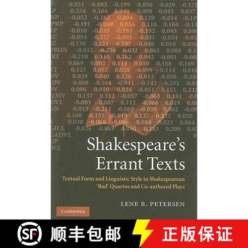 【3-4周达】精装 Shakespeare's Errant Texts: Textual Form and Linguistic Style in Shakespearean 'Bad' ... [9780521765220]