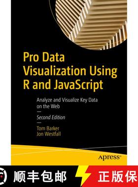【3-4周达】Pro Data Visualization Using R and JavaScript : Analyze and Visualize Key Data on the Web ... [9781484272015]