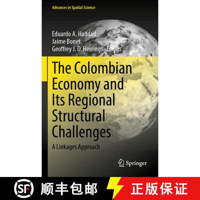 【3-4周达】The Colombian Economy and Its Regional Structural Challenges: A Linkages Approach [9783031226557]