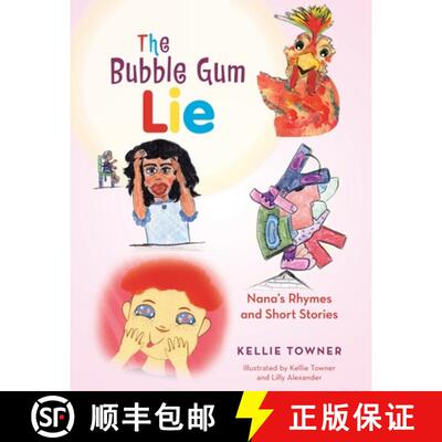 【3-4周达】The Bubble Gum Lie: Nana's Rhymes and Short Stories [9781664278103]