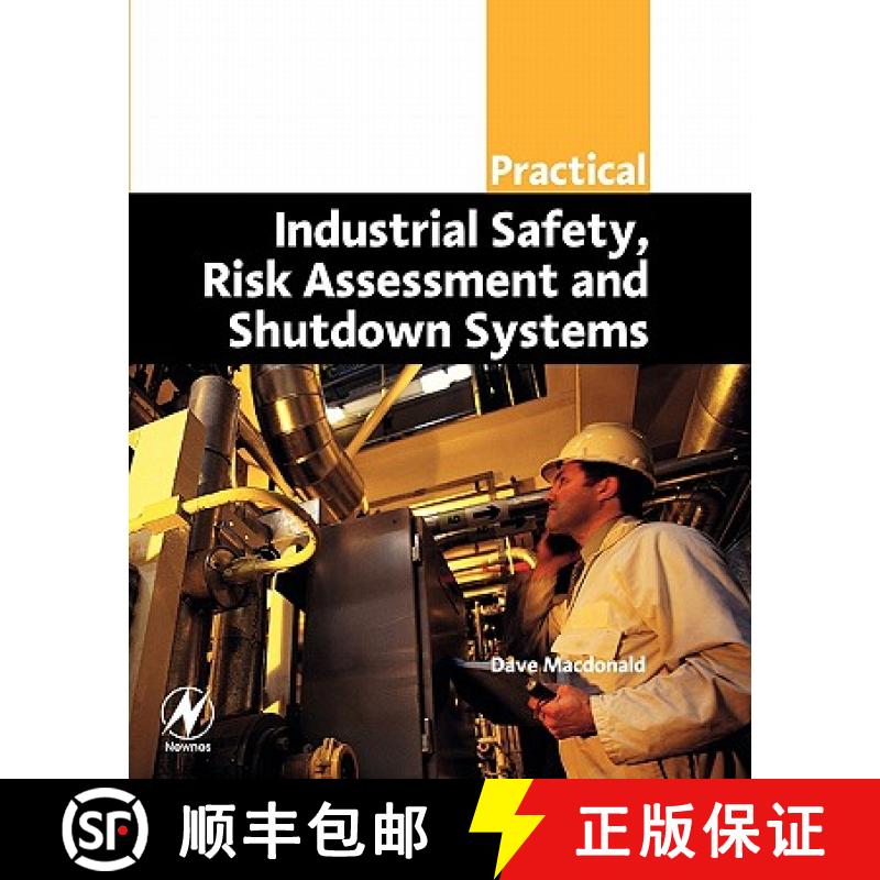 【3-4周达】Practical Industrial Safety, Risk Assessment and Shutdown Systems [9780750658041]