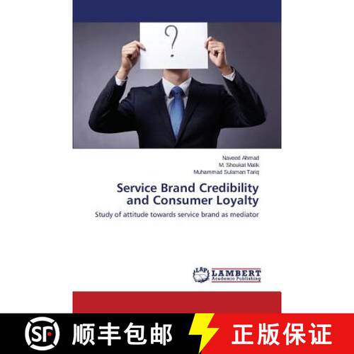 预订 Service Brand Credibility and Consumer Loyalty [9783659598432]