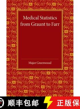 【3-4周达】Medical Statistics from Graunt to Farr: The Fitzpatrick Lectures for the Years 1941 and 19... [9781107652903]