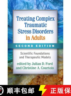 【3-4周达】Treating Complex Traumatic Stress Disorders in Adults, Second Edition: Scientific Foundati... [9781462543625]
