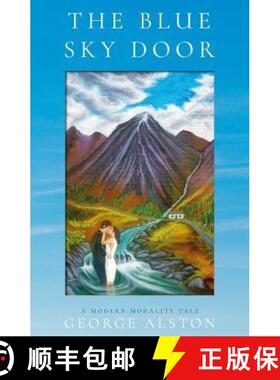 【3-4周达】Blue Sky Door: A Modern Morality Tale [9781838595432]