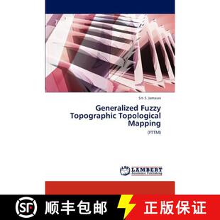 Topographic Fuzzy Topological Mapping 预订 9783843378000 Generalized