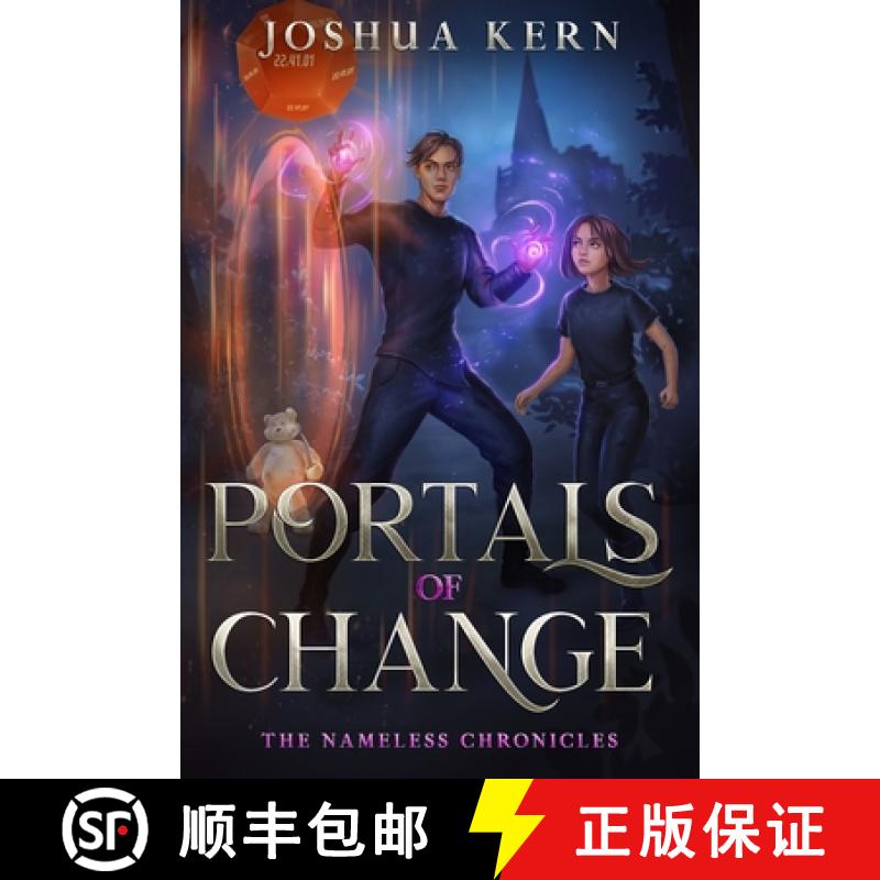 【2-3周达】Portals of Change: A LitRPG / Gamelit Portal Fantasy Novel [9781957694054]
