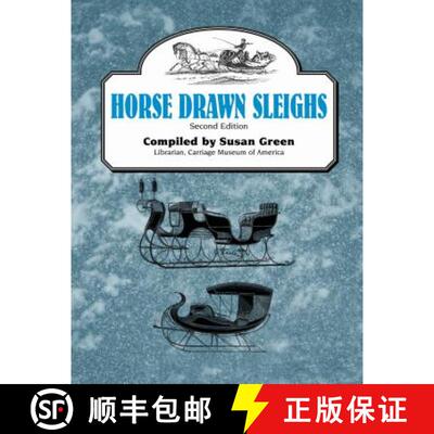 【3-4周达】Horse Drawn Sleighs, Second Edition (2nd Edition) [9781931626071]