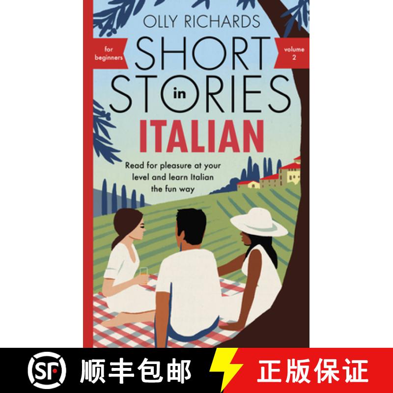 【3-4周达】Short Stories in Italian for Beginners - Volume 2: Read for pleasure at your level, expand... [9781529361698]