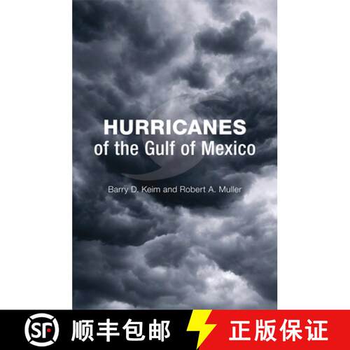 预订 精装 Hurricanes of the Gulf of Mexico [9780807134924]