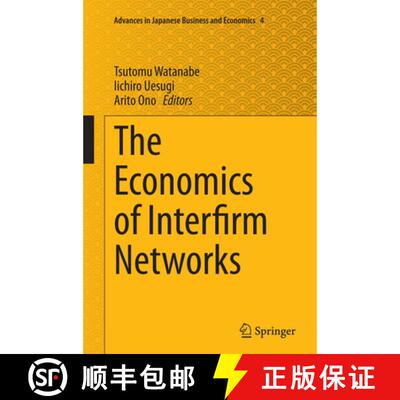 【3-4周达】The Economics of Interfirm Networks (Softcover reprint of the original 1st ed. 2015) [9784431564164]