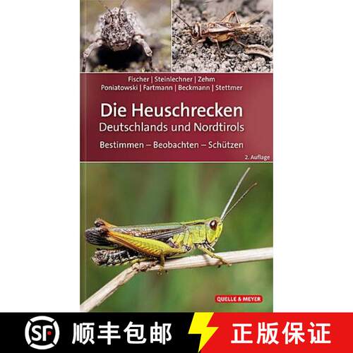 预订 精装 Die Heuschrecken Deutschlands und Nordtirols: Bestimmen, Beobachten, Schützen [The Locusts... [9783494017952]